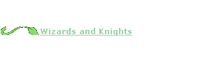 Wizards and Knights