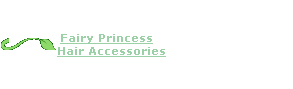 Fairy Princess Hair Accessories